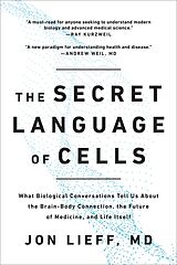 E-Book (epub) The Secret Language of Cells von Jon Lieff