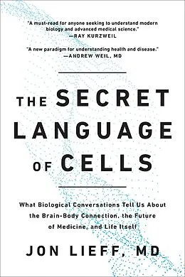 E-Book (epub) The Secret Language of Cells von Jon Lieff