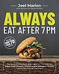 E-Book (epub) Always Eat After 7 PM von Joel Marion, Diana Keuilian