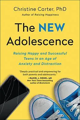 E-Book (epub) The New Adolescence von Christine Carter