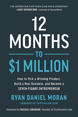 Livre Relié 12 Months to $1 Million de Ryan Daniel Moran