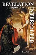 E-Book (epub) Revelation of Jesus Christ Interpreted von Dean R. Eyerly