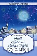 E-Book (epub) Death Spins an Indigo Web (JumpRope Chronicles, #3) von Ivy C. Leigh