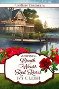 E-Book (epub) Death Wears Red Roses (JumpRope Chronicles) von Ivy C. Leigh