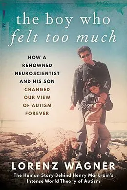 E-Book (epub) Boy Who Felt Too Much von Lorenz Wagner