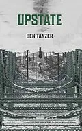 E-Book (epub) Upstate von Ben Tanzer