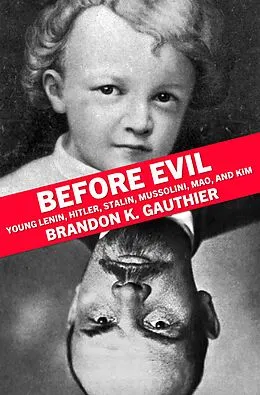 E-Book (epub) Before Evil von Brandon K. Gauthier