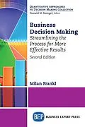 E-Book (epub) Business Decision Making, Second Edition von Milan Frankl
