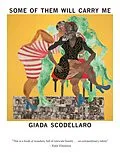 E-Book (epub) Some of Them Will Carry Me von Giada Scodellaro