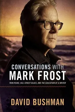 E-Book (epub) Conversations With Mark Frost von David Bushman