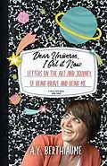 E-Book (epub) Dear Universe, I Get It Now von A Y Berthiaume