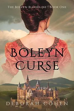 E-Book (epub) Boleyn Curse (The Boleyn Bloodline, #1) von Deborah Cohen