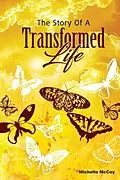 E-Book (epub) The Story of a Transformed Life von Michelle McCoy