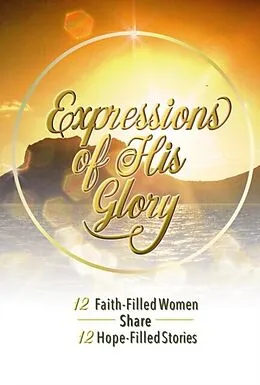 E-Book (epub) Expressions of His Glory von Tamika Baldwin