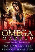 E-Book (epub) Omega Marked von Nathan Squiers