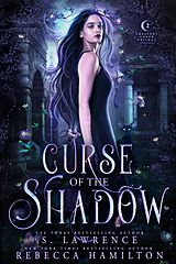 eBook (epub) Curse of the Shadow de S. Lawrence, Rebecca Hamilton