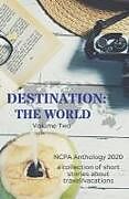 Couverture cartonnée Destination: The World: Volume Two de M. L. Hamilton