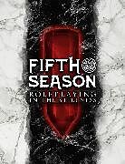 Livre Relié The Fifth Season Roleplaying Game de Steve Kenson, Joseph Carriker, Tanya DePass