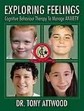 E-Book (epub) Exploring Feelings: Anxiety von Tony Attwood