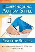 E-Book (epub) Homeschooling, Autism Style von Wendela Whitcomb Marsh