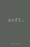 E-Book (epub) Soft von Kiana Azizian