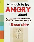 E-Book (pdf) So Much to Be Angry About von Slifer Shaun Slifer