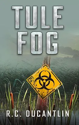 E-Book (epub) Tule Fog von R C Ducantlin