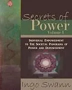 Kartonierter Einband Secrets of Power, Volume I von Ingo Swann