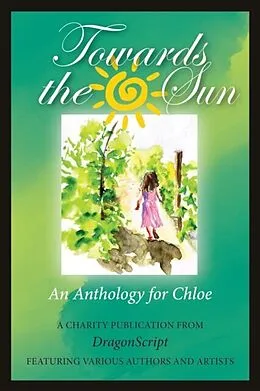 E-Book (epub) Towards the Sun von T. M. Lowe, Estee Lee-Mountel, K. N. Nguyen