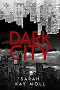 E-Book (epub) Dark City von Sarah Kay Moll