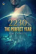 E-Book (epub) 2230: The Perfect Year von Cm Corett