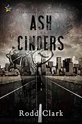 E-Book (epub) Ash and Cinders von Rodd Clark