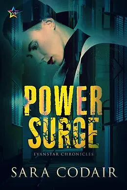 E-Book (epub) Power Surge (The Evanstar Chronicles, #1) von Sara Codair