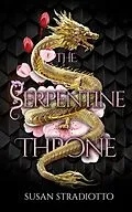 E-Book (epub) The Serpentine Throne von Susan Stradiotto