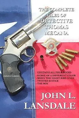E-Book (epub) The Complete Files of Detective Thomas Mecana von John Lansdale