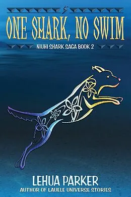 E-Book (epub) One Shark, No Swim von Lehua Parker