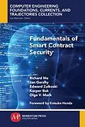 E-Book (epub) Fundamentals of Smart Contract Security von Richard Ma, Jan Gorzny, Edward Zulkoski