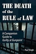 E-Book (epub) The Death of the Rule of Law von Paul Singh