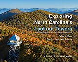 eBook (epub) Exploring North Carolina's Lookout Towers de Peter J. Barr