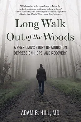 E-Book (epub) Long Walk Out of the Woods von Adam B. Hill