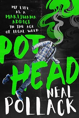 E-Book (epub) Pothead von Neal Pollack