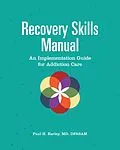 E-Book (epub) Recovery Skills Manual von Paul H. Earley