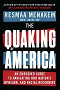 ePUB The Quaking of America von Resmaa Menakem