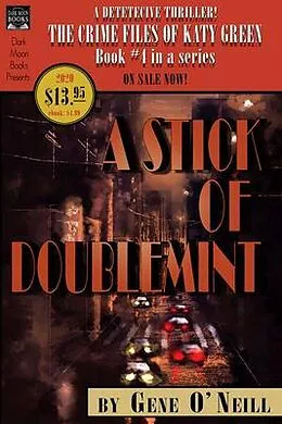 E-Book (epub) A Stick of Doublemint von Gene O'Neill