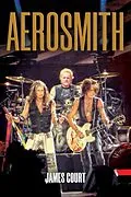 E-Book (epub) Aerosmith: A Band Like No Other von James Court