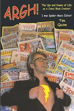 E-Book (epub) ARGH!: The Ups and Downs of Life as a Comic Book Creator von Tim Quinn