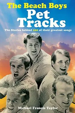 E-Book (epub) The Beach Boys: Pet Tracks von Michael Francis Taylor
