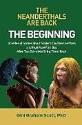 Kartonierter Einband The Neanderthals Are Back von Gini Graham Scott