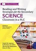 E-Book (epub) Reading and Writing Strategies for the Secondary Science Classroom in a PLC at Work® von Daniel L. Argentar, Katherine A. N. Gillies, Maureen M. Rubenstein