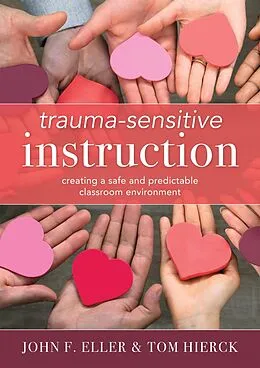 E-Book (epub) Trauma-Sensitive Instruction von John F. Eller, Tom Hierck